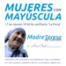 Mujeres con Mayúsculas presenta un nuevo capítulo