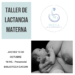 El jueves 13, taller de lactancia materna en Biblioteca Cacuri