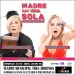 «Madre hay una sola» se presentará el domingo 30 de abril en el Teatro Municipal