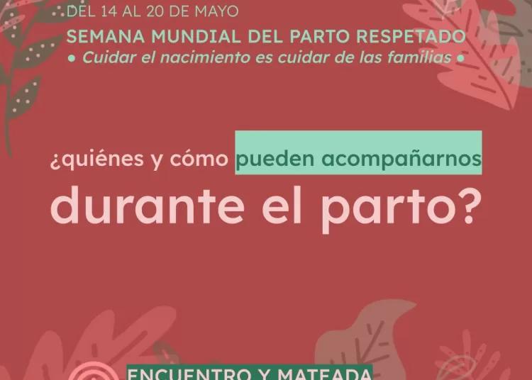 El sábado habrá encuentro abierto por la Semana del Parto Respetado