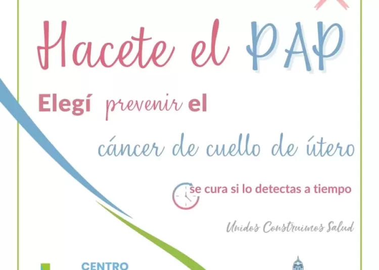 Segunda Campaña: Hacete el PAP. Elegí cuidarte.