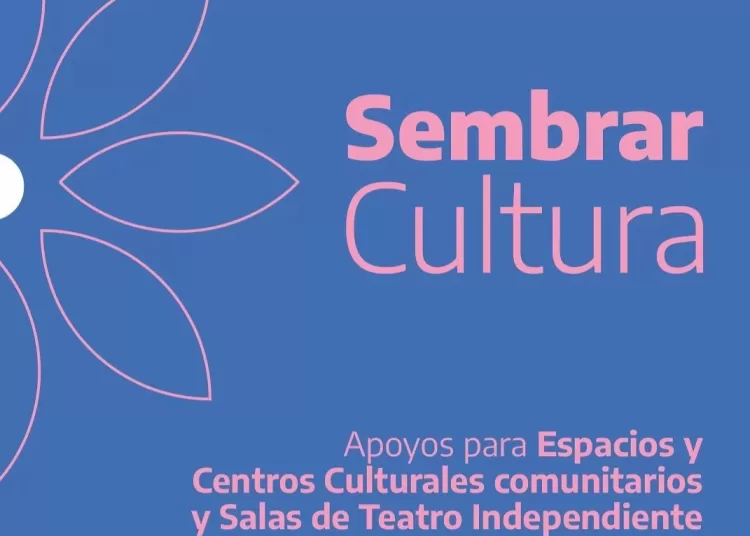 Lanzamiento Programa «Sembrar Cultura»