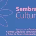Lanzamiento Programa «Sembrar Cultura»