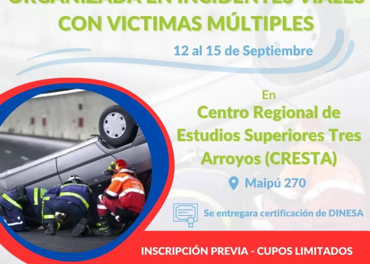 Capacitación: Gestión de riesgo y respuesta organizada en incidentes viales con victimas múltiples
