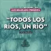 Apertura de la muestra “Todos los ríos, un rio”