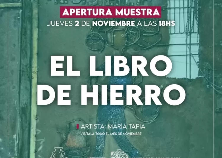 «El Libro de Hierro»: Apertura de muestra de Laura Grané