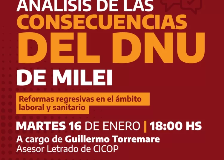 Convocan a charla vía Zoom sobre las consecuencias del DNU presidencial