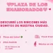 ¡Se viene la Plaza de los enamorados!