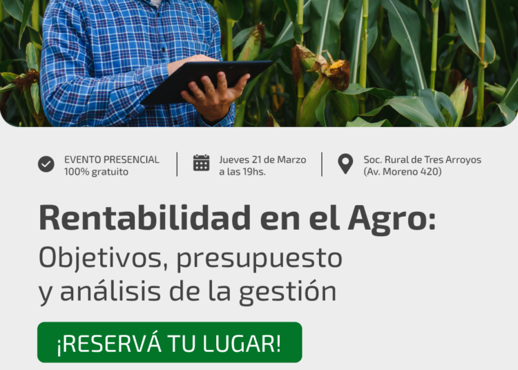 Encuentro agropecuario en Tres Arroyos: ¡Maximiza tu rentabilidad!