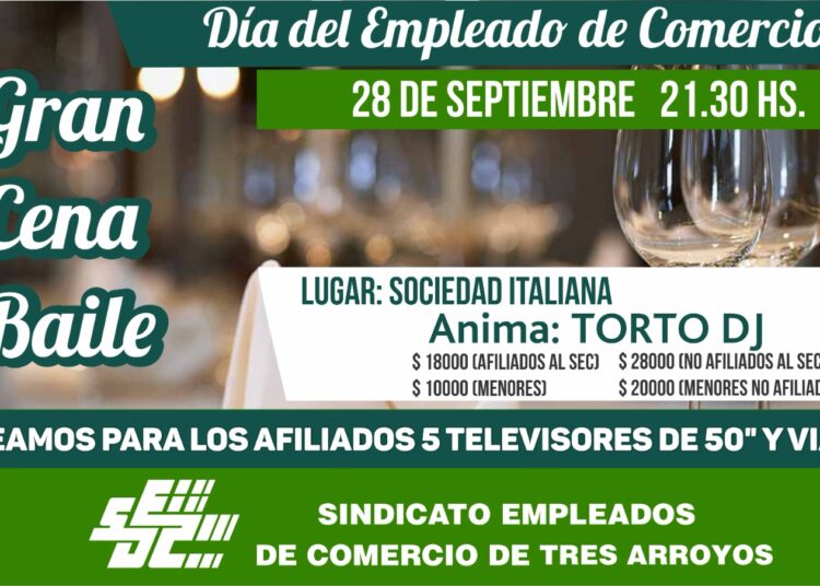 Empleados de Comercio ofrecerá una cena baile el 28 de setiembre