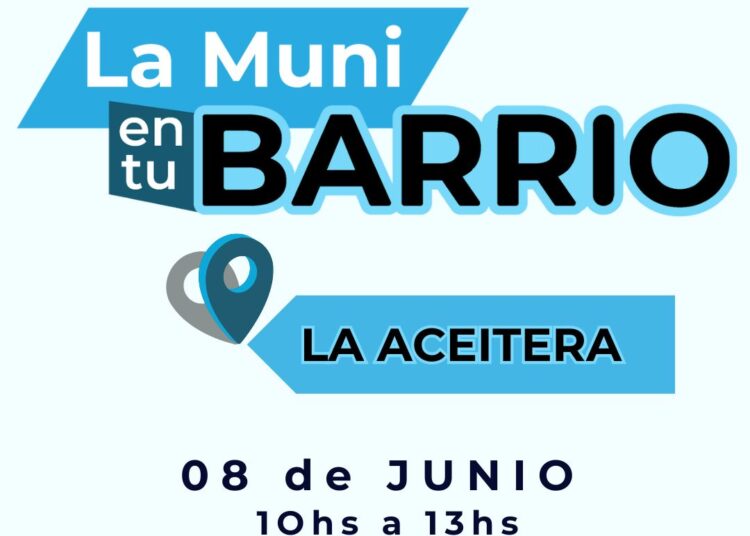 La Muni en tu Barrio arribará el sábado a La Aceitera