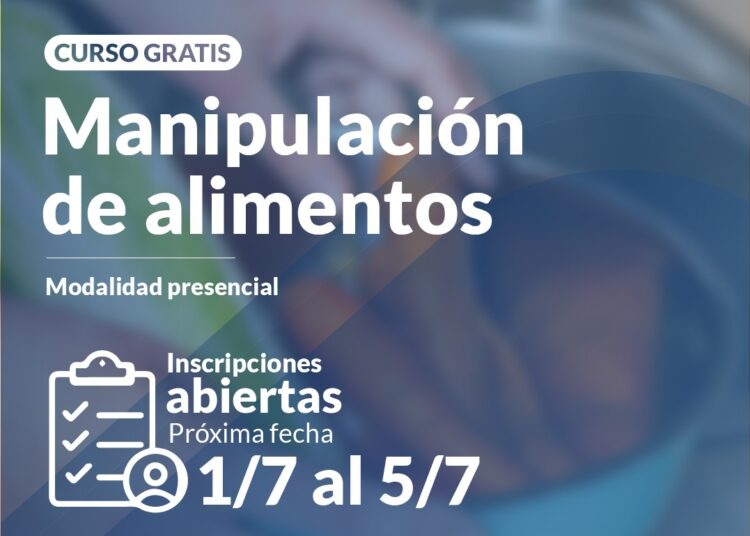 Curso de Manipulación de Alimentos: nueva fecha para la modalidad presencial