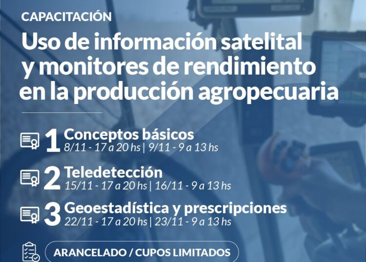 Capacitación para el uso de información satelital y monitores de rendimiento en la producción agropecuaria