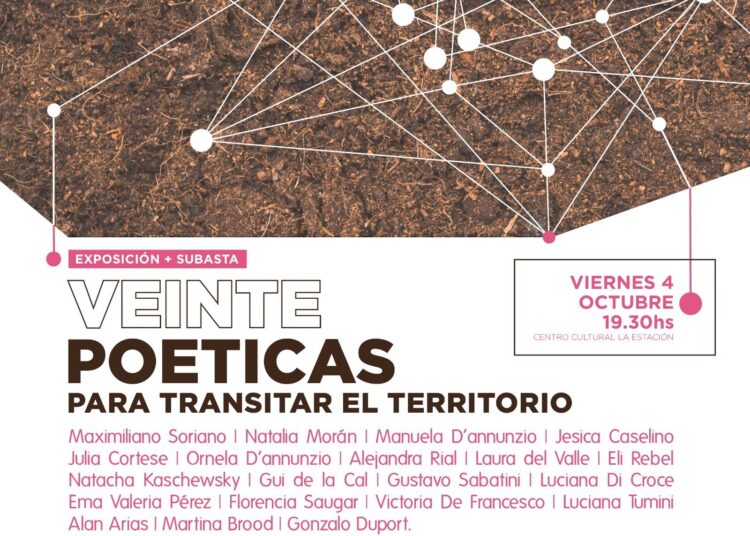 Veinte poéticas para transitar el territorio en La Estación