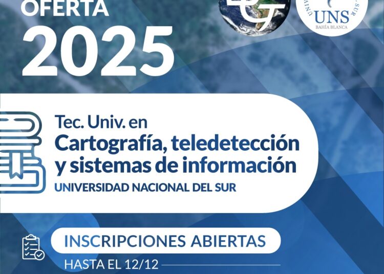 CRESTA-UNS 2025: Mañana culmina el período de inscripción para la TU en Cartografía