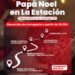 Habrá traslado gratuito desde los barrios para visitar a Papá Noel en La Estacion
