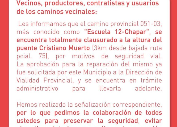 Chaves Municipio informa sobre el cierre temporal del camino provincial 051-03 y las gestiones para su reparación