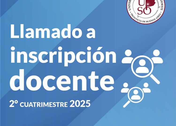 CRESTA y UPSO: cierra el plazo de inscripción para cargos docentes invitados del segundo cuatrimestre