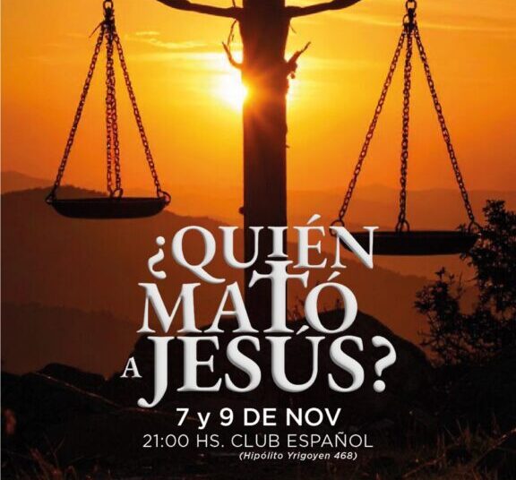 “¿Quién mató a Jesús?”: una propuesta teatral con mensaje esperanzador en el Club Español