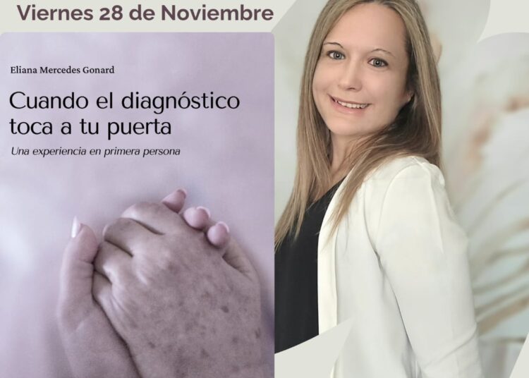 La licenciada Eliana Gonard presentará su libro “Cuando el diagnóstico toca tu puerta”