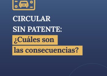 Circular sin patente: ¿cuáles son las consecuencias?