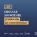 Circular sin patente: ¿cuáles son las consecuencias?