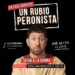 La Casona inicia su agenda 2026 con el show “Un rubio peronista”