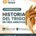 Identidad y producción en debate: el Museo Mulazzi será sede de un conversatorio sobre la historia del trigo en Tres Arroyos
