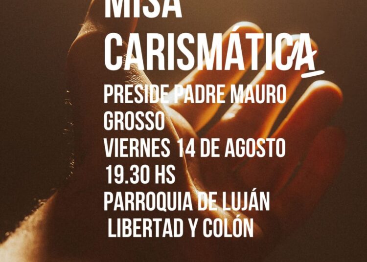 Misa carismática con el Padre Mauro Grosso en la Parroquia de Luján