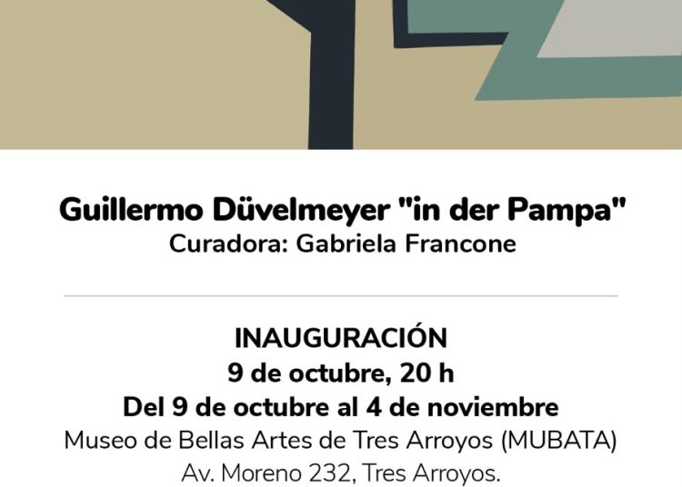 Patrimonio y artes visuales: el Museo MUBATA inaugura la exposición itinerante “In der Pampa”